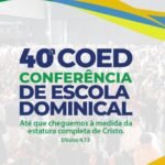 Aracaju se Prepara para a 40ª Conferência de Escola Dominical da CPAD